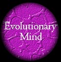 Evolutionary Mind