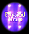 Physical Brain