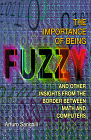 The Importance of Being Fuzzy