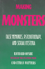 Monsters - False Memories, Psychotheray and Sexual Hysteria