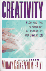 Creativity - Mihaly Csikszentmihalyi